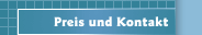 Preis und Kontakt